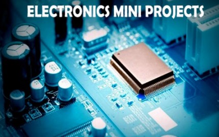 Electronics Mini Projects For Diploma & Engineering Students