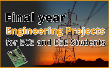 Final Year Engineering Projects For Electronic & Electrical Students