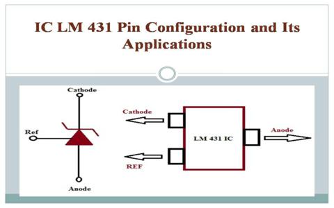 LM431 IC: Pin Configuration, Circuit, Features, and Applications